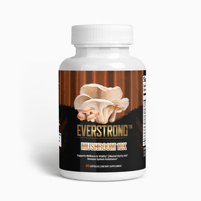 EverStrong Mushroom 10X supplement bottle for enhancing immunity and mental clarity.